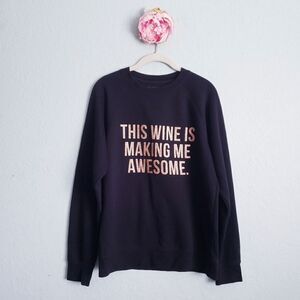 Brunette The Label This Wine Is Making Me Awesome Glitter Sweatshirt